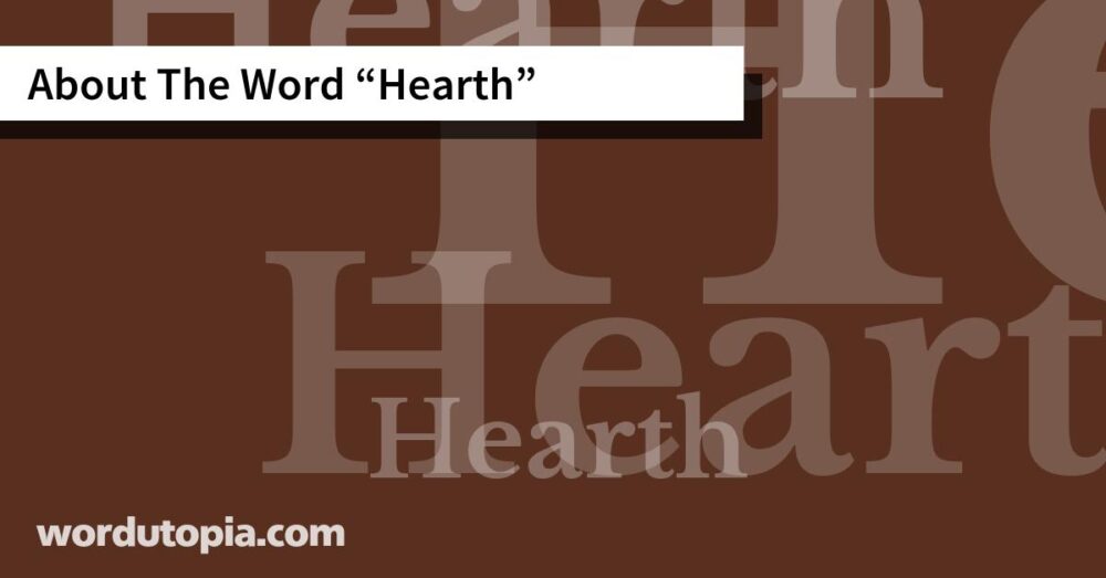 About The Word Hearth