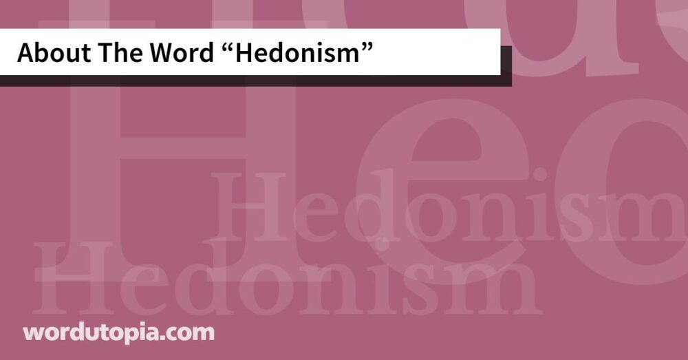 About The Word Hedonism