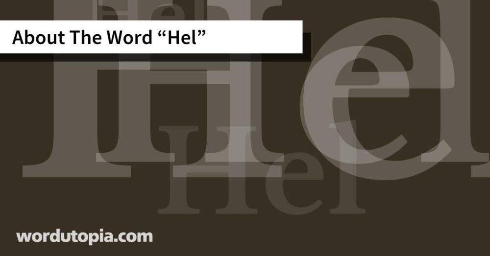 About The Word Hel