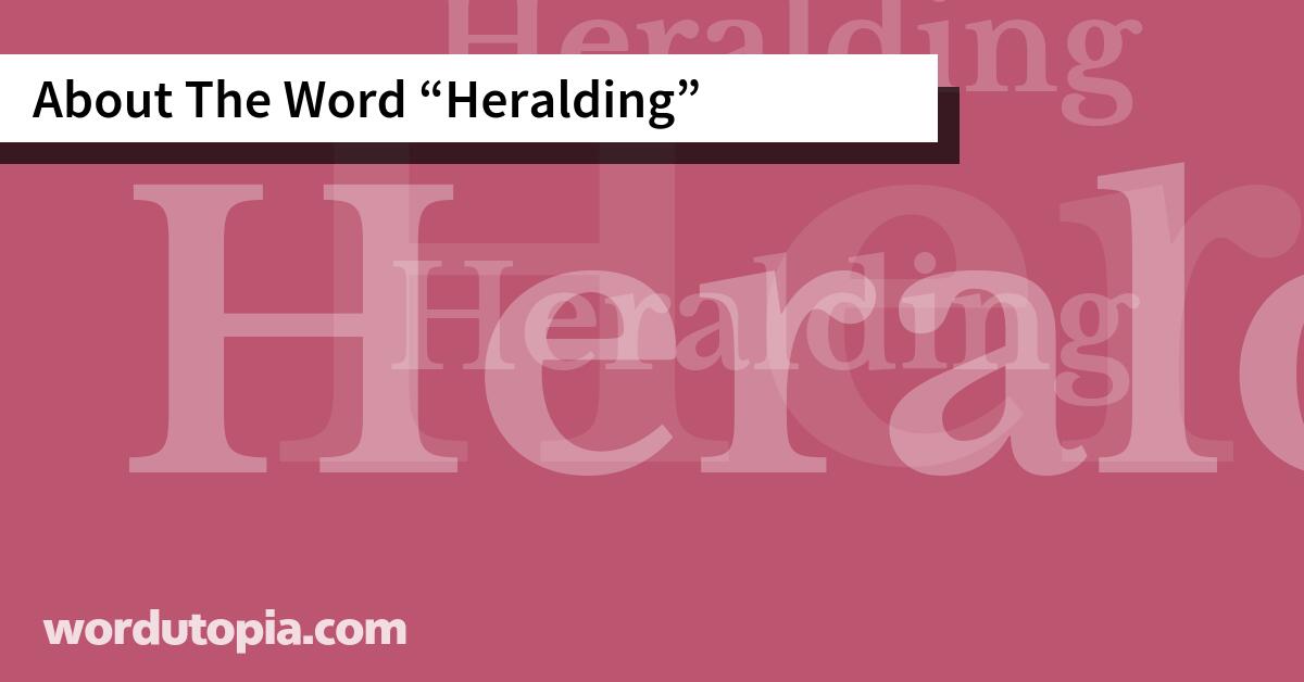 About The Word Heralding