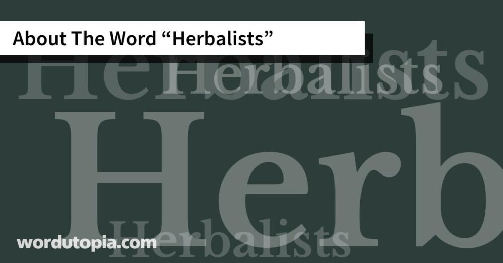 About The Word Herbalists