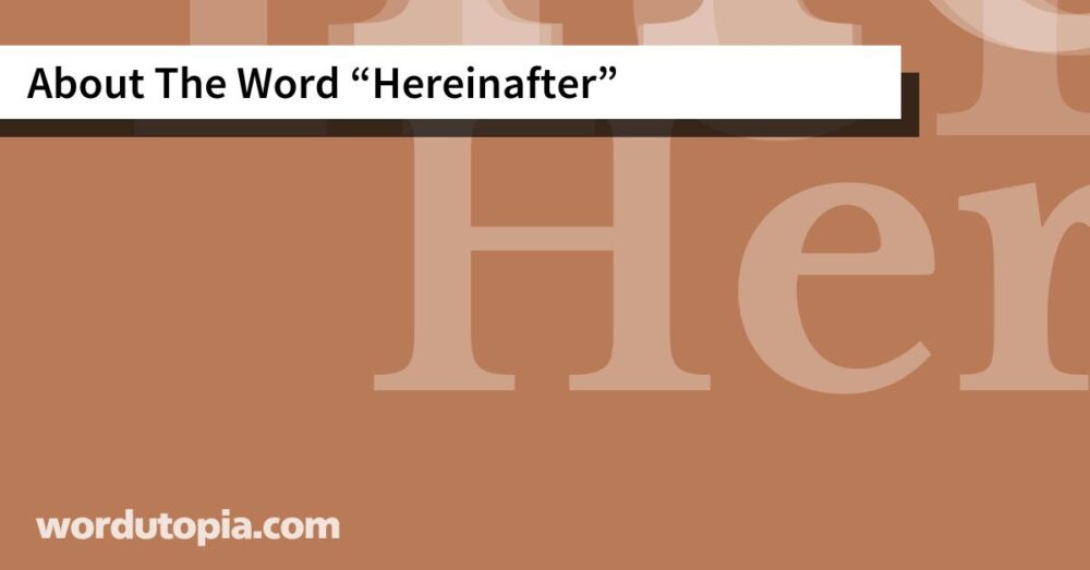 About The Word Hereinafter
