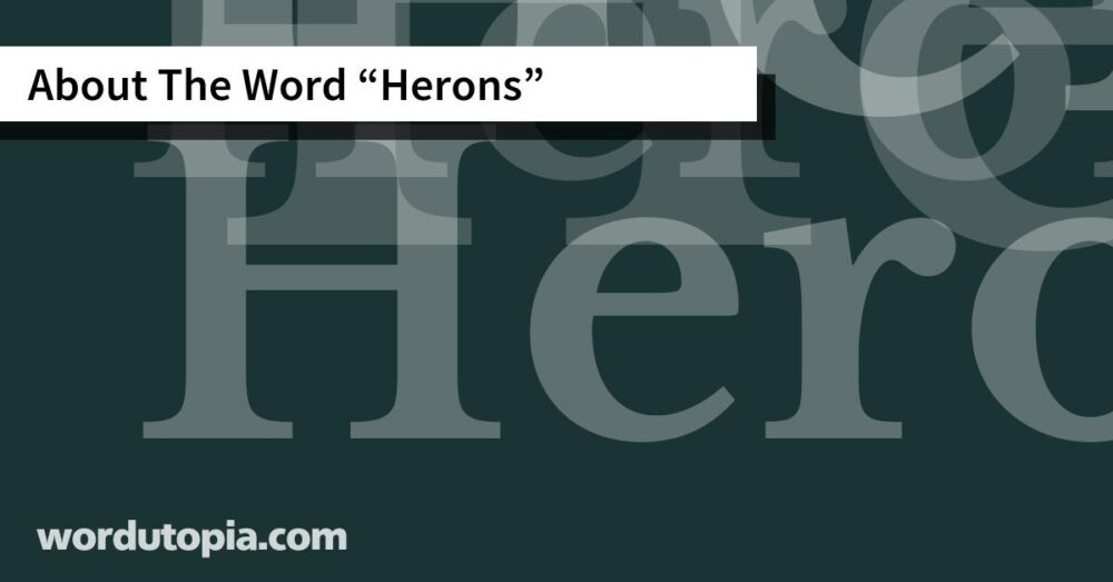 About The Word Herons