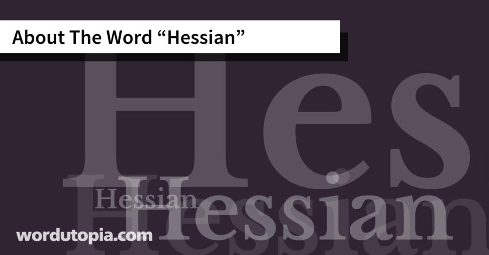 About The Word Hessian