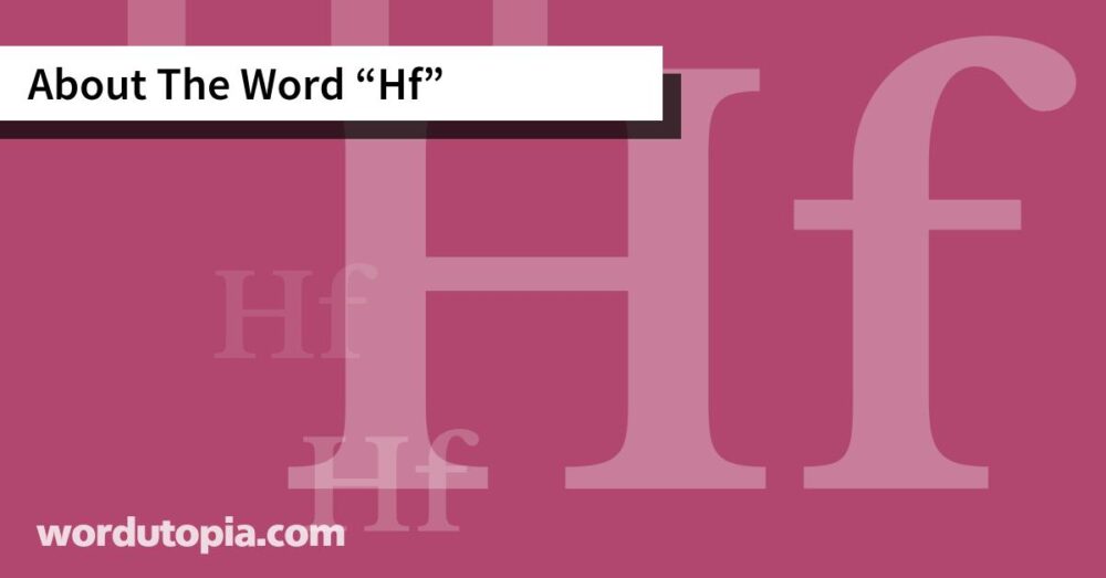 About The Word Hf