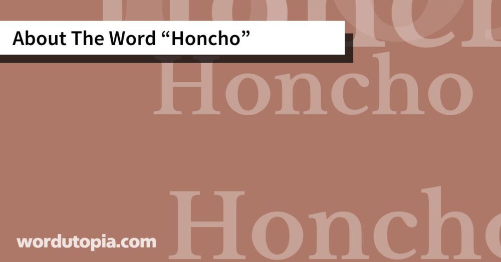 About The Word Honcho