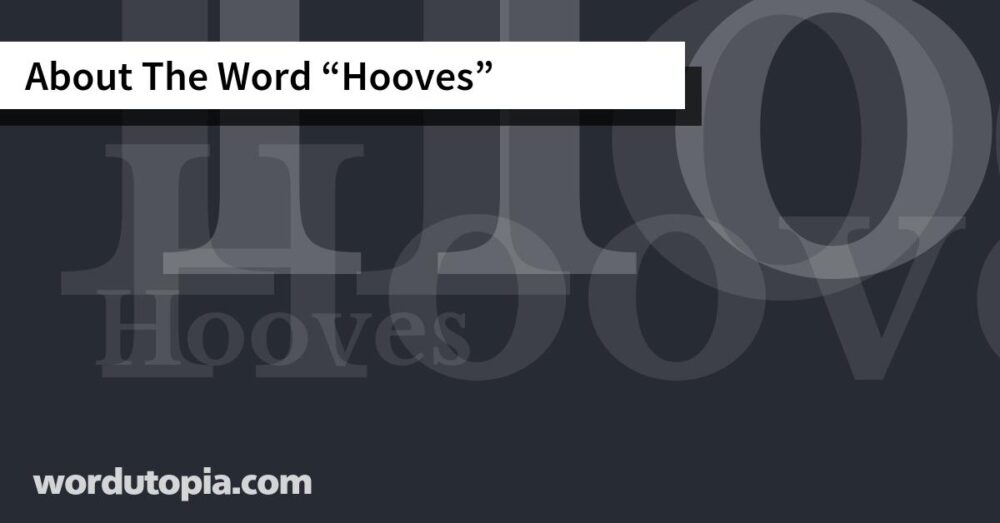 About The Word Hooves