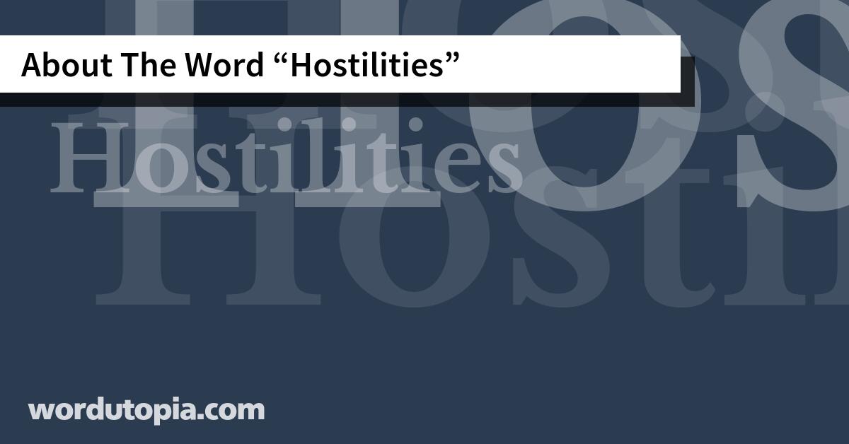 About The Word Hostilities