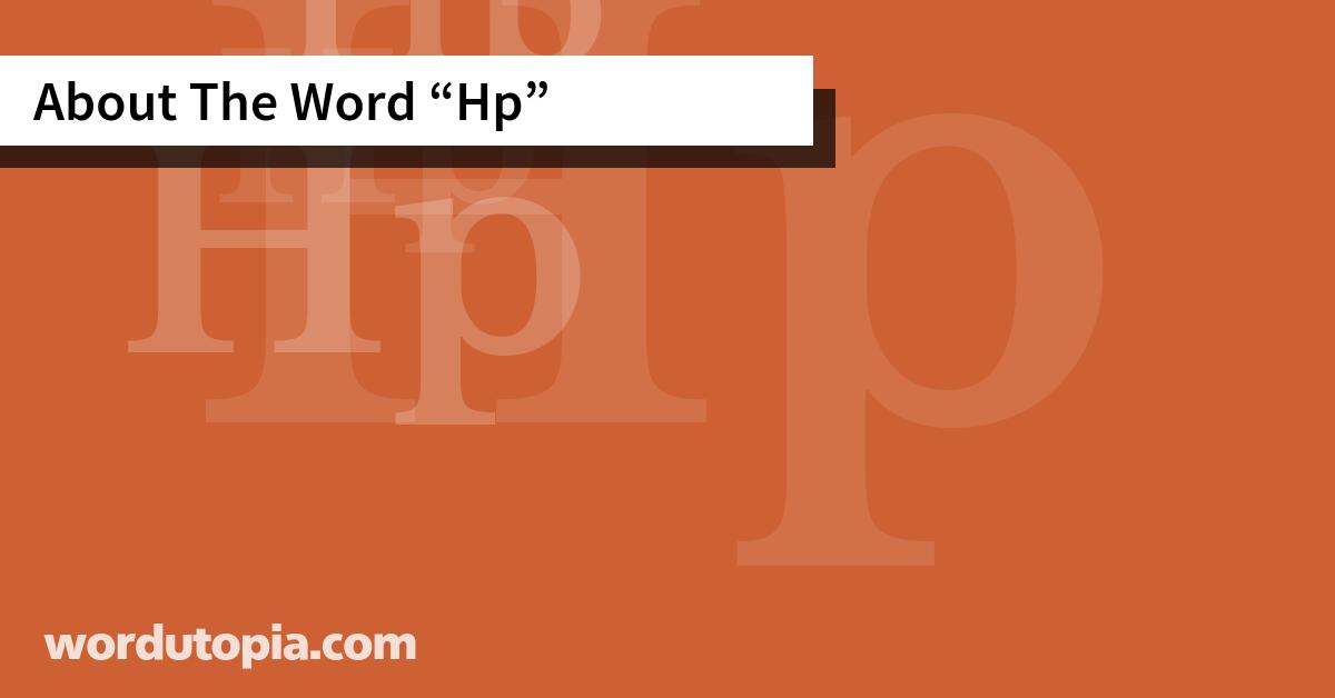 About The Word Hp