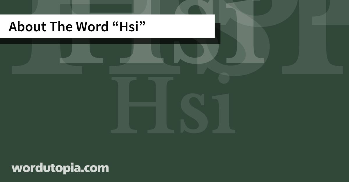 About The Word Hsi