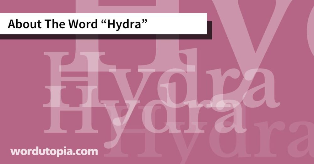 About The Word Hydra