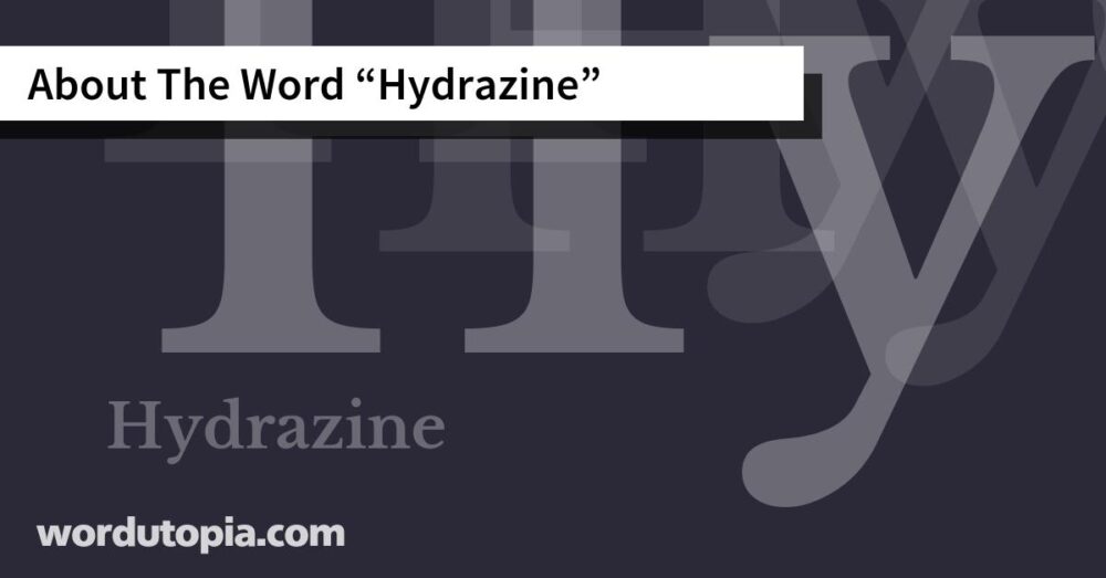 About The Word Hydrazine