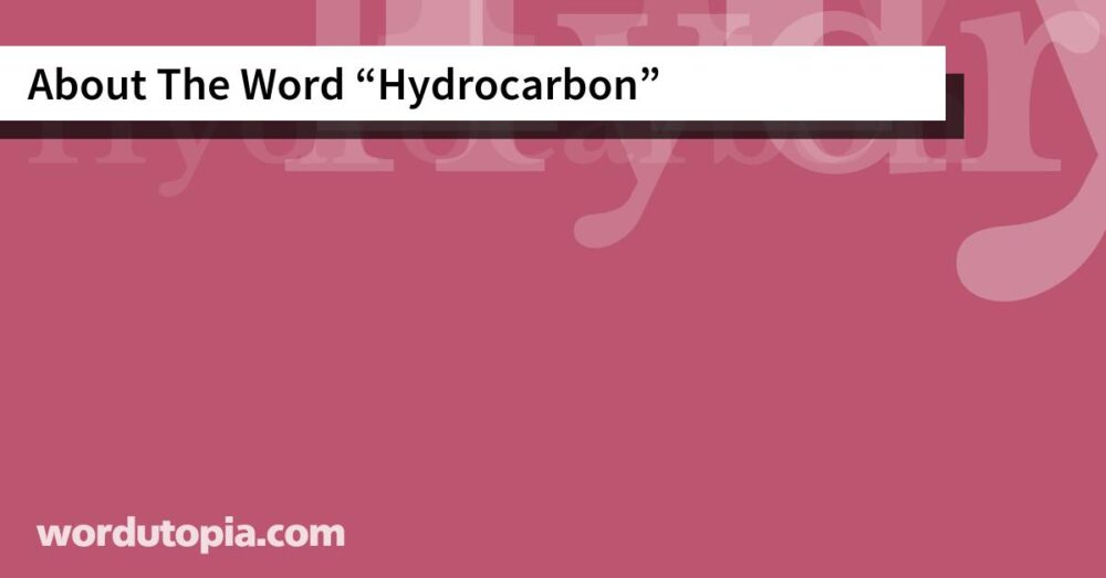 About The Word Hydrocarbon