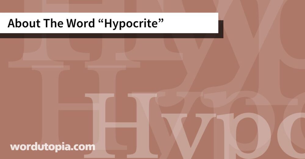 About The Word Hypocrite