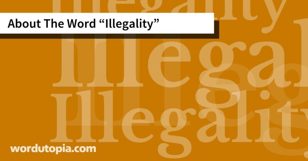 About The Word Illegality
