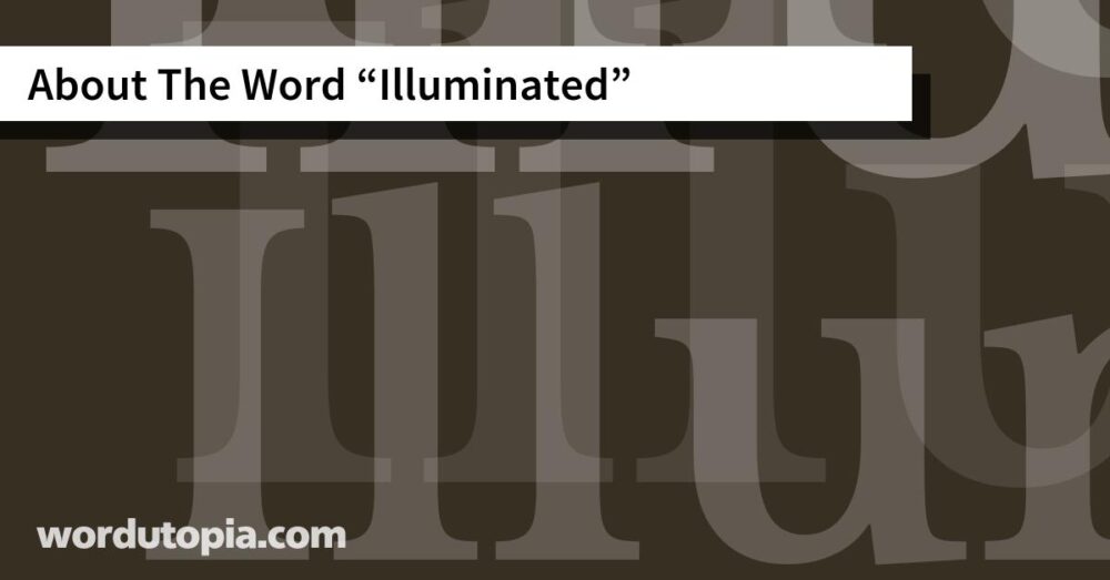 About The Word Illuminated