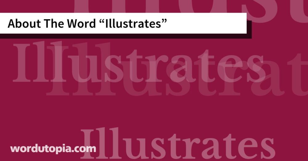 About The Word Illustrates