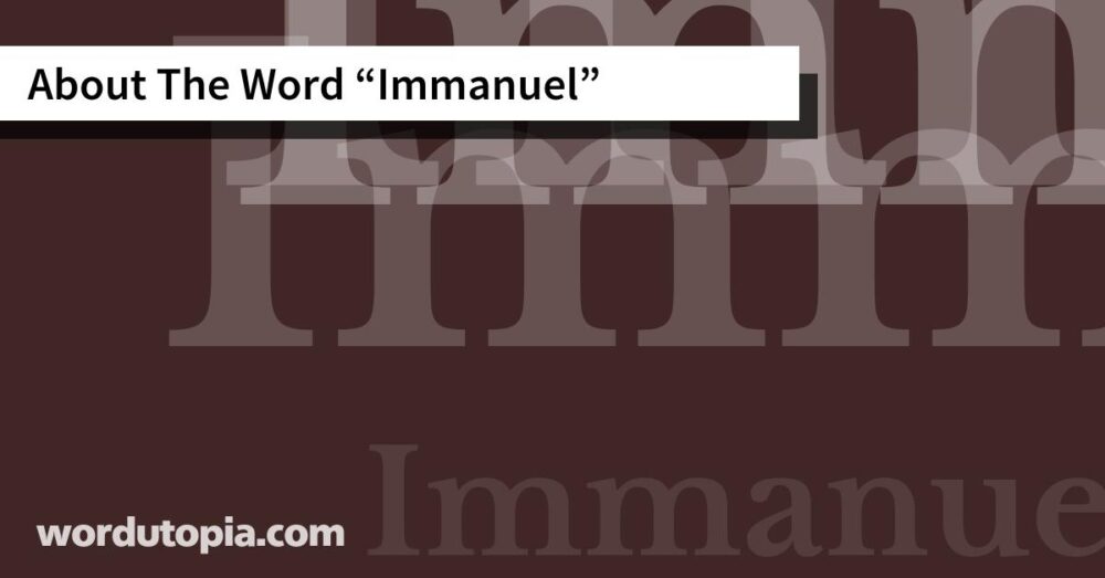 About The Word Immanuel