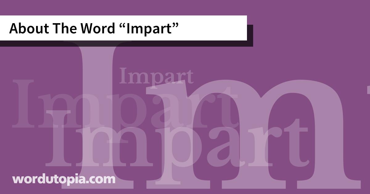 About The Word Impart