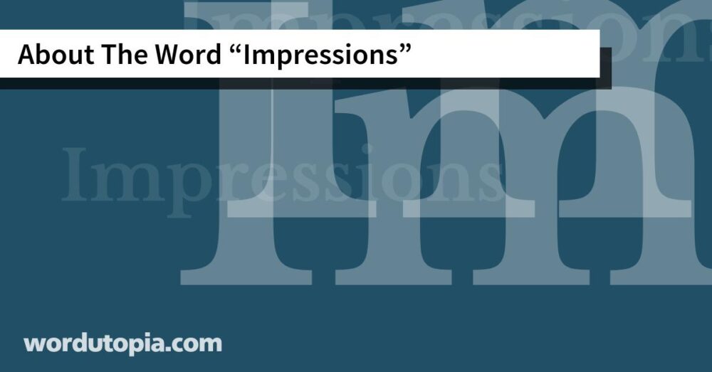 About The Word Impressions