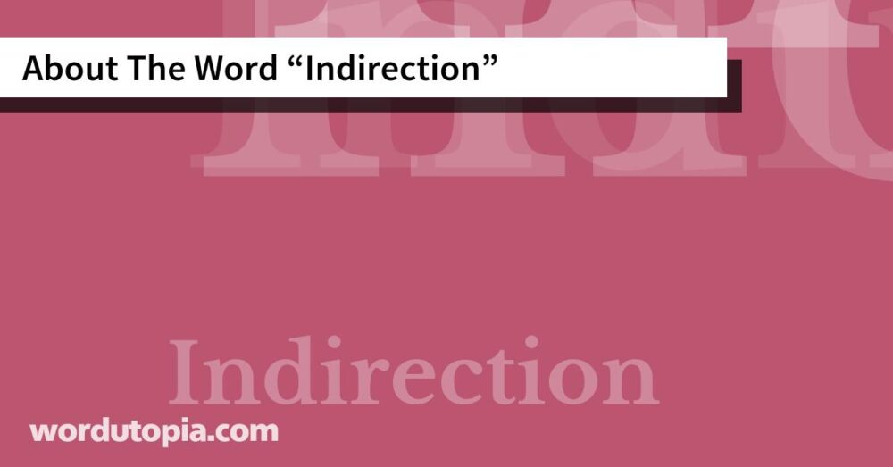 About The Word Indirection