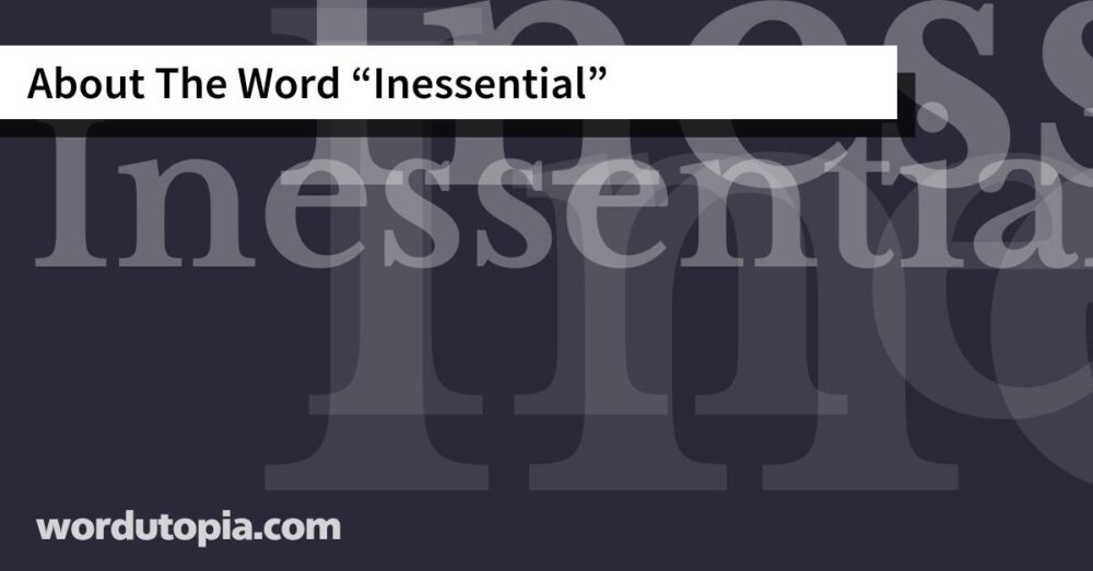 About The Word Inessential