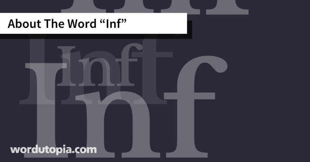 About The Word Inf