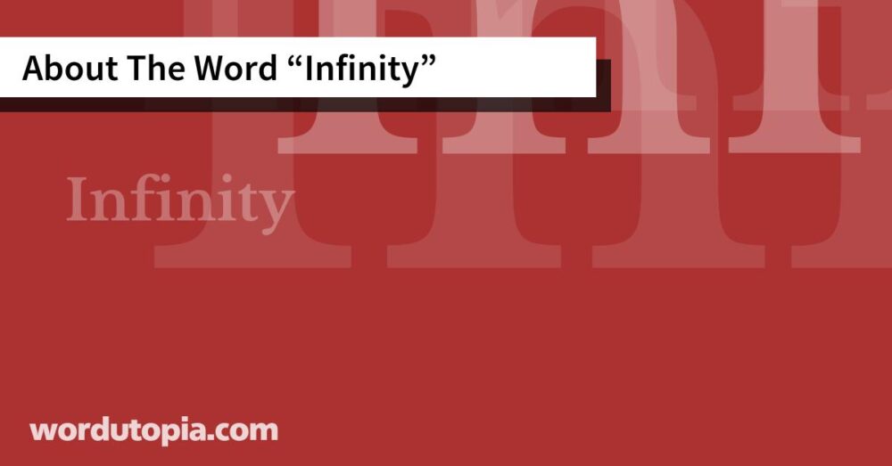 About The Word Infinity