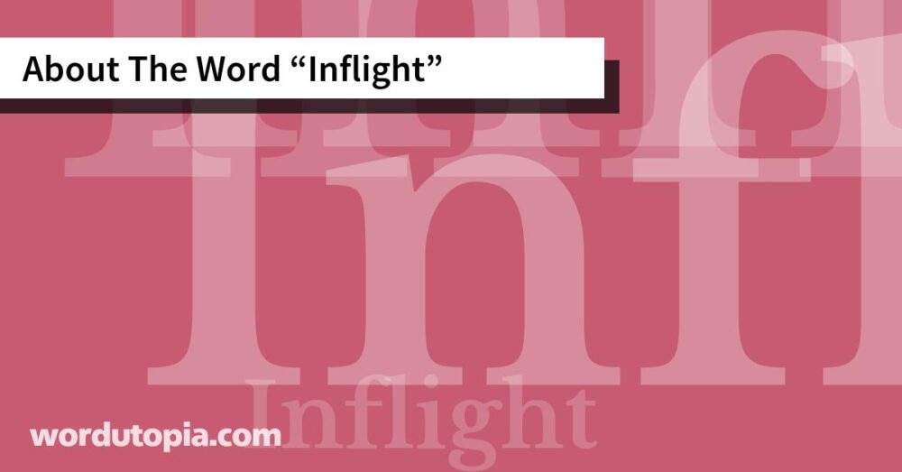 About The Word Inflight