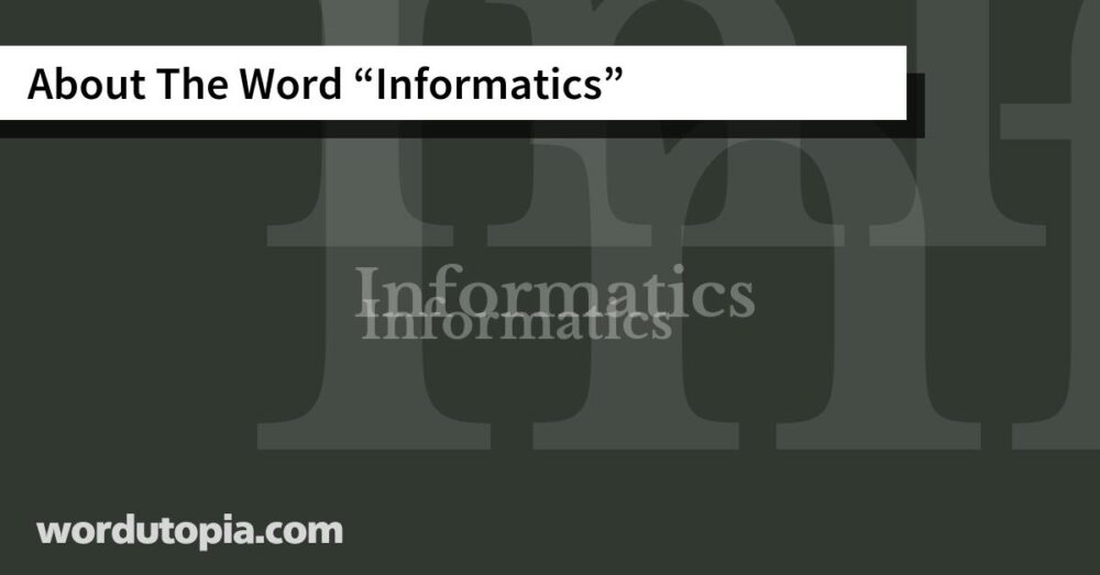 About The Word Informatics