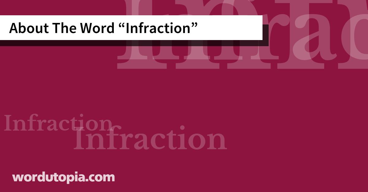 About The Word Infraction