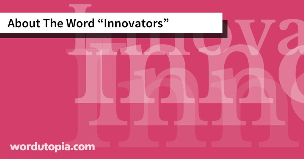 About The Word Innovators