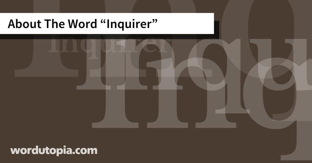 About The Word Inquirer