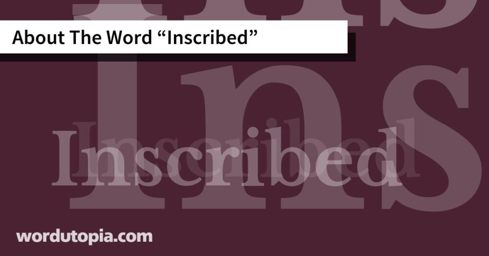About The Word Inscribed