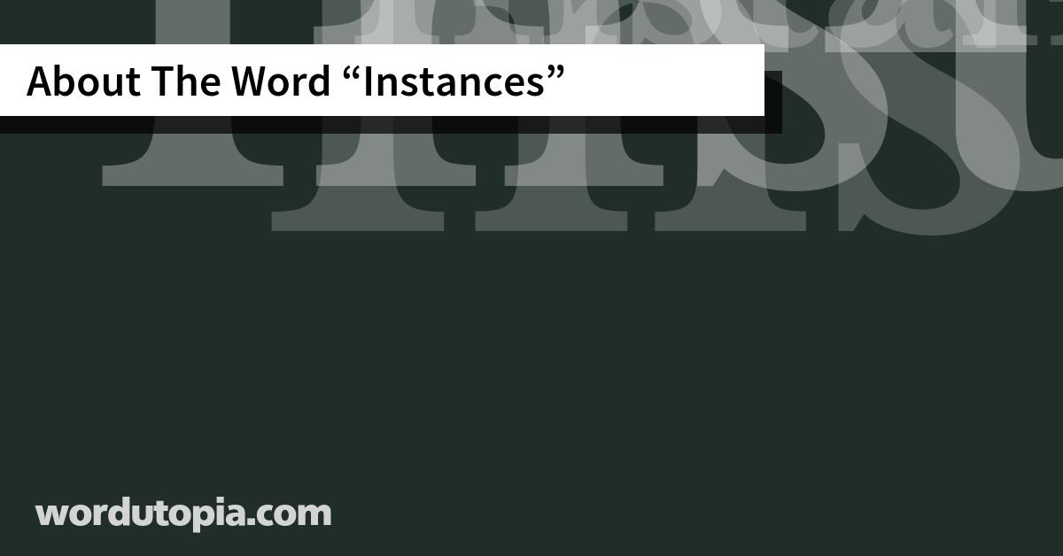 About The Word Instances