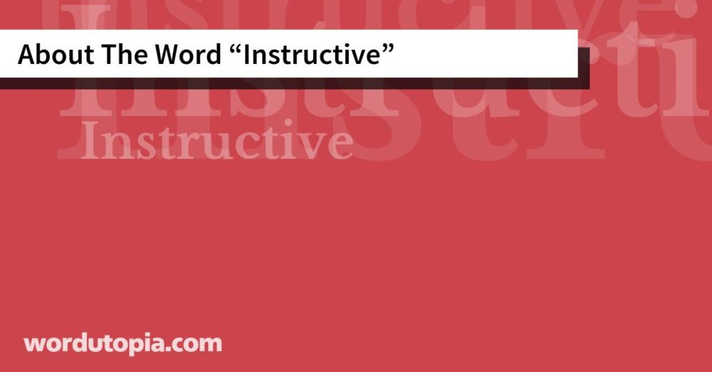 About The Word Instructive