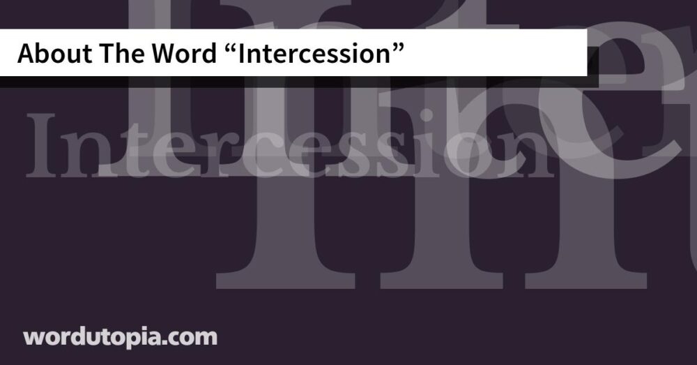 About The Word Intercession