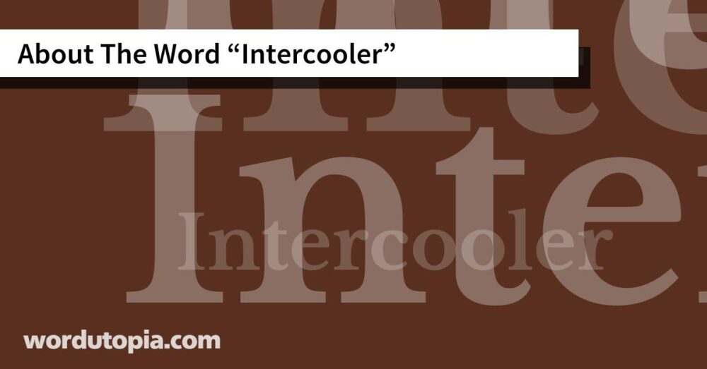 About The Word Intercooler
