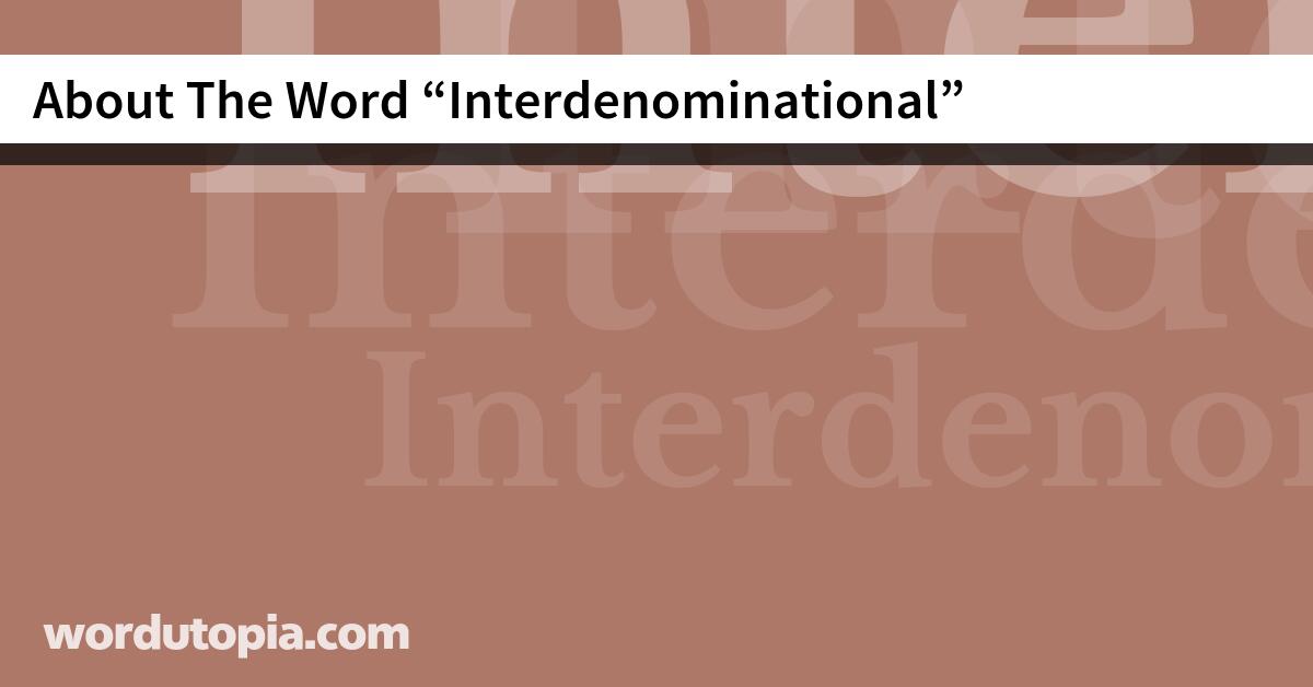 About The Word Interdenominational
