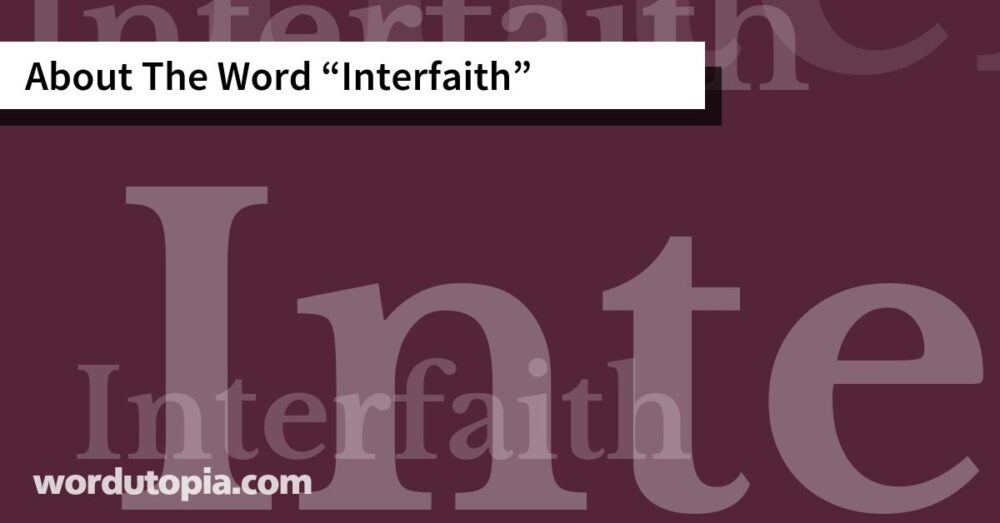 About The Word Interfaith