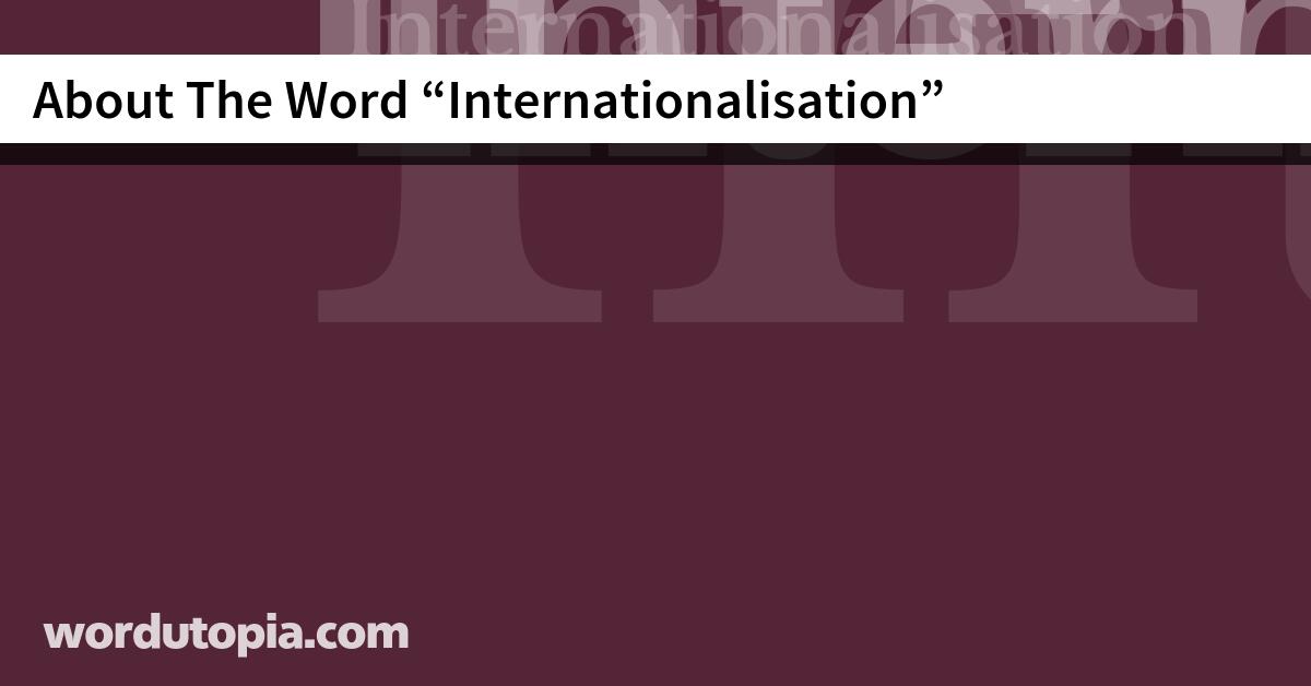 About The Word Internationalisation