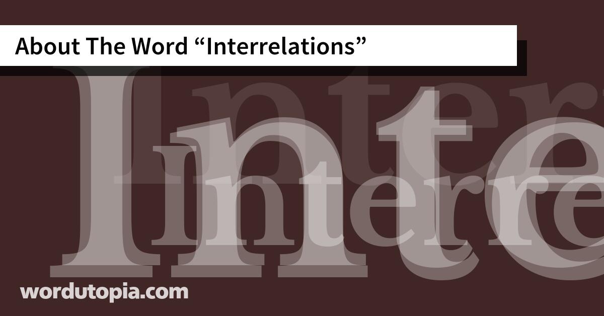 About The Word Interrelations