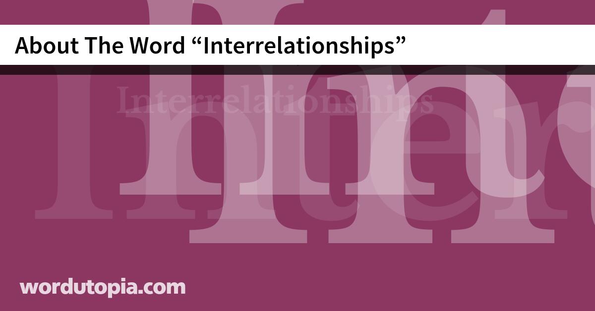 About The Word Interrelationships