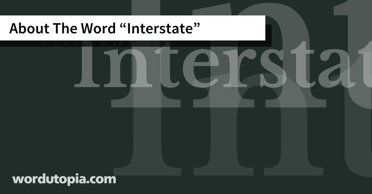 About The Word Interstate