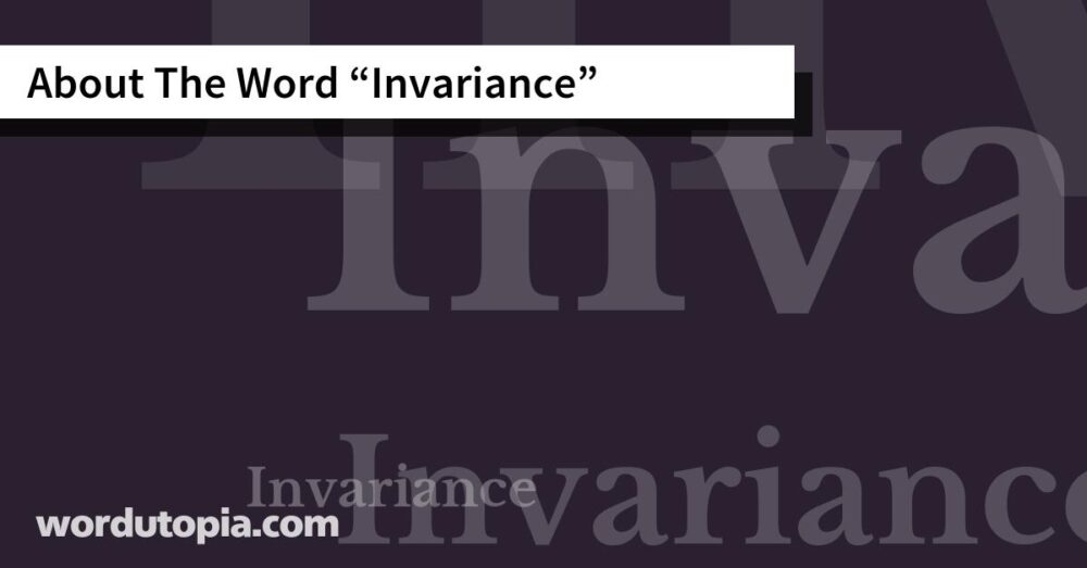 About The Word Invariance