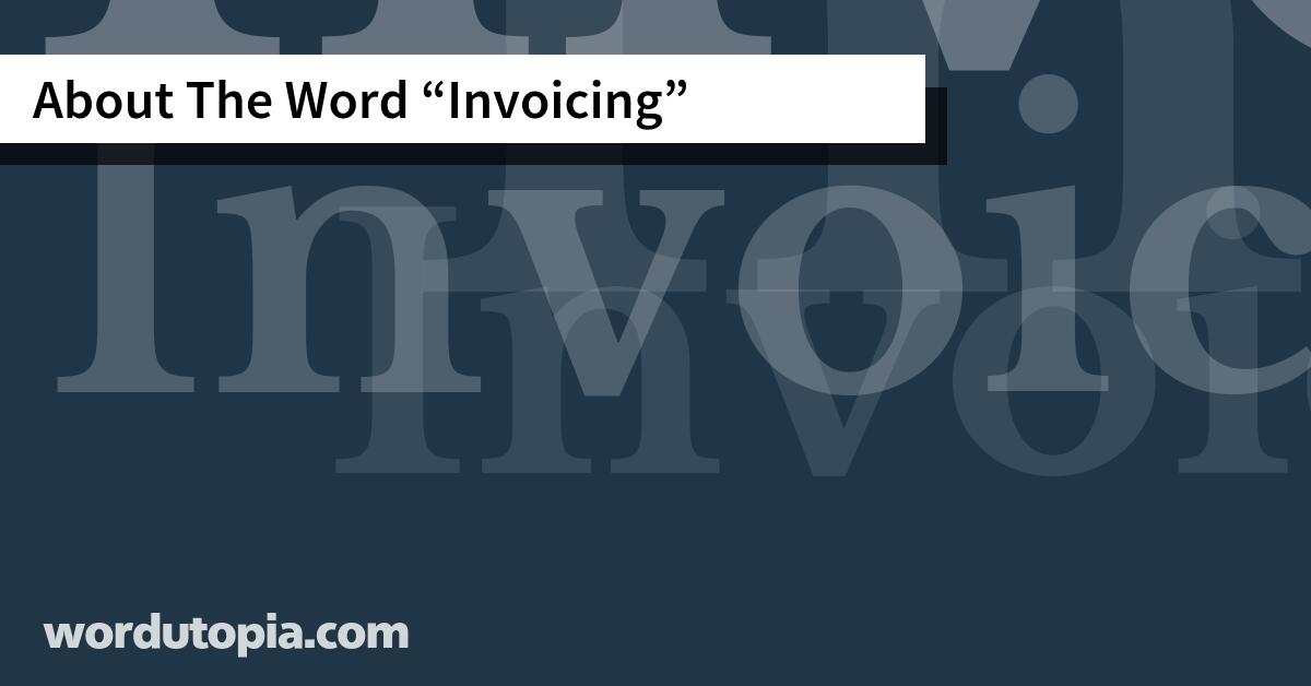 About The Word Invoicing