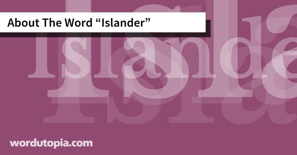 About The Word Islander