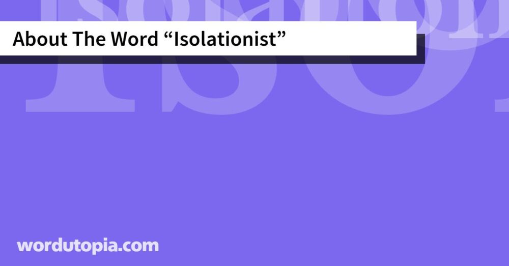 About The Word Isolationist