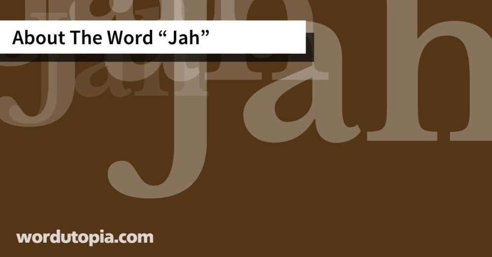 About The Word Jah