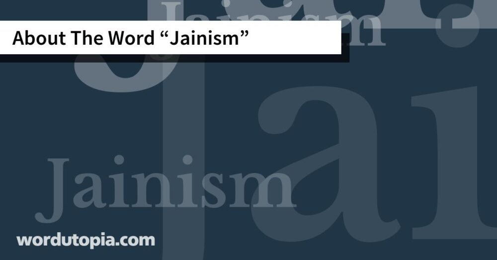 About The Word Jainism